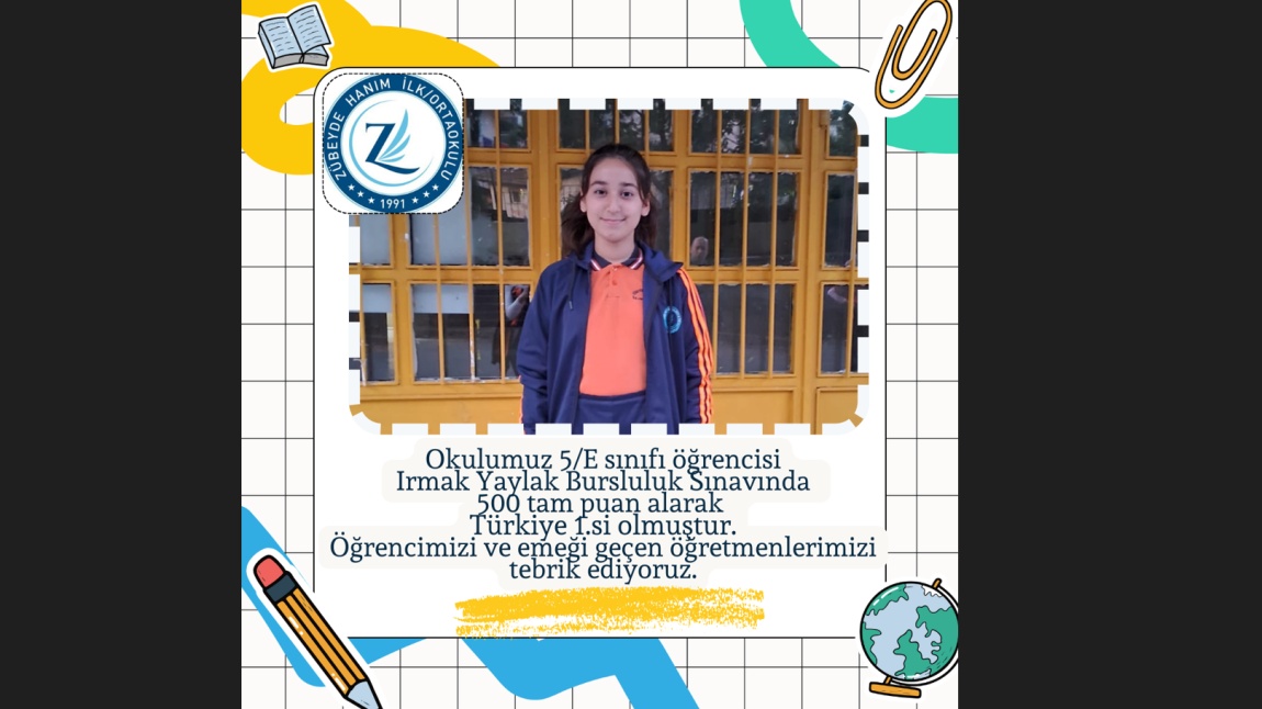 Okulumuz 5/E sınıfı öğrencisi Irmak Yaylak Bursluluk Sınavında 500 tam puan alarak Türkiye 1.si olmuştur.Öğrencimizi ve emeği geçen öğretmenlerimizi tebrik ediyoruz.